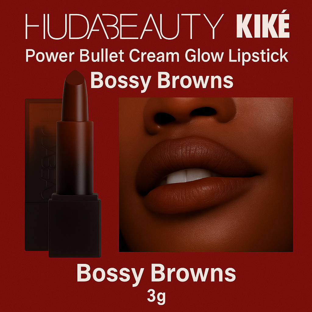 HUDA BEAUTY Power Bullet Cream Glow Lipstick – Bossy Browns | 3g