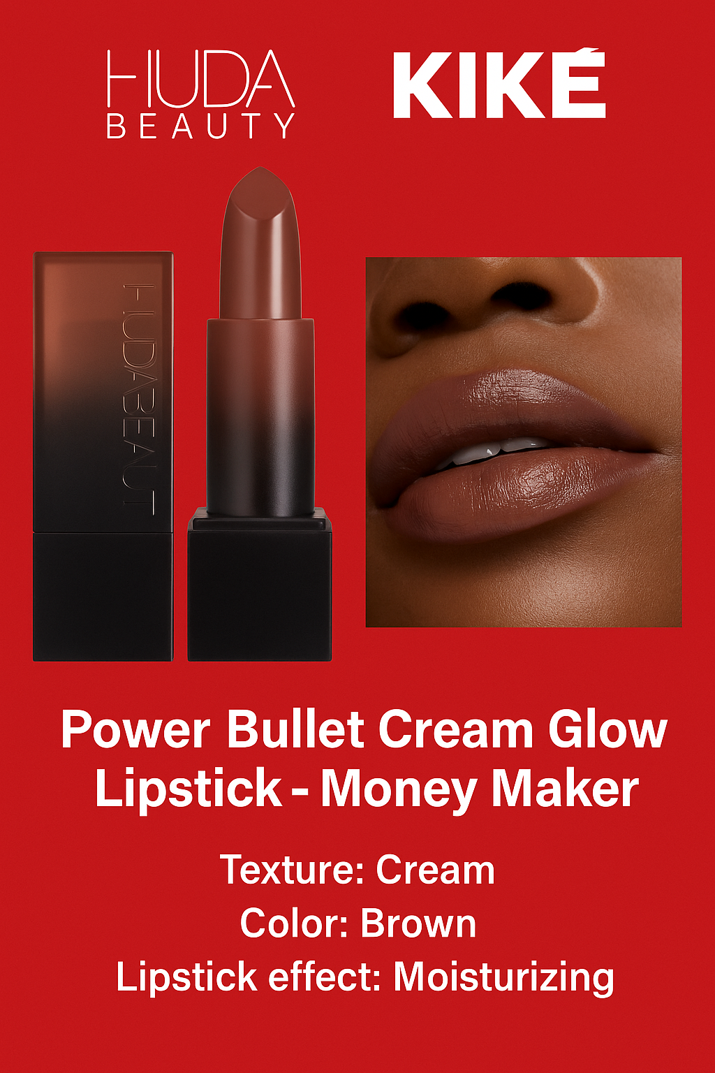 HUDA BEAUTY Power Bullet Cream Glow Lipstick – Money Maker | 3g