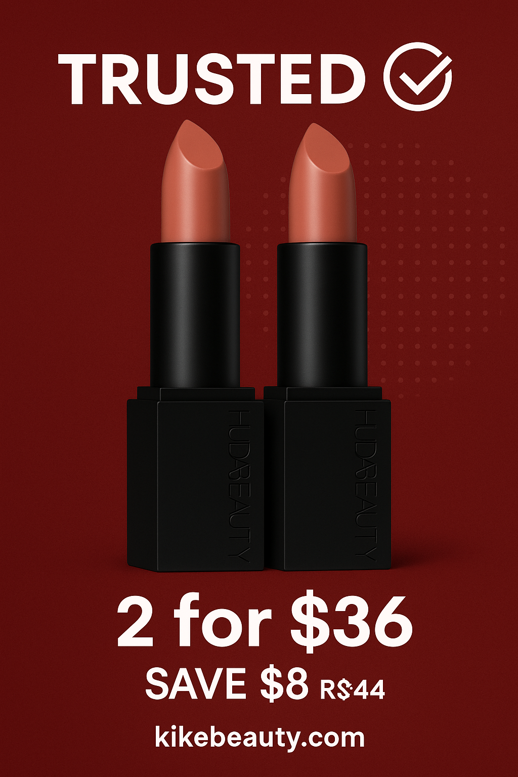 Two Hot Offers from KIKÉ! 💄
Get the original HUDA BEAUTY lipstick at a price you can’t resist 💋