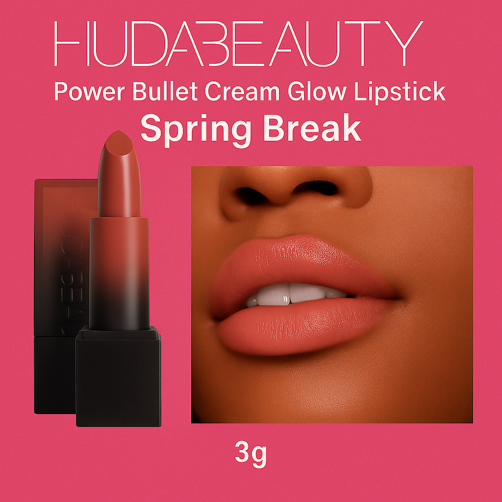 HUDA BEAUTY Power Bullet Cream Glow Lipstick – Spring Break | 3g